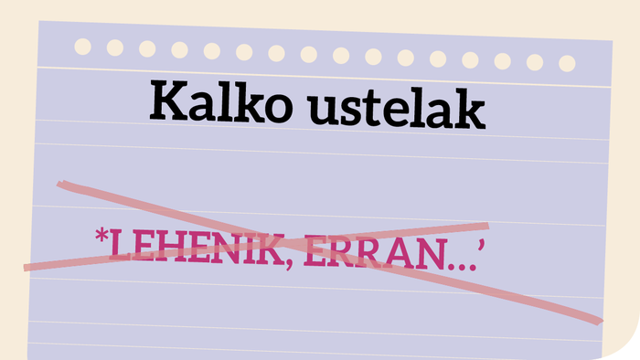 *Lehenik, erran...
