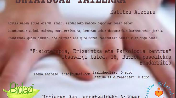ORTZIRAL HONETAN SHIATSU TAILERRA HONDARRIBIN!!