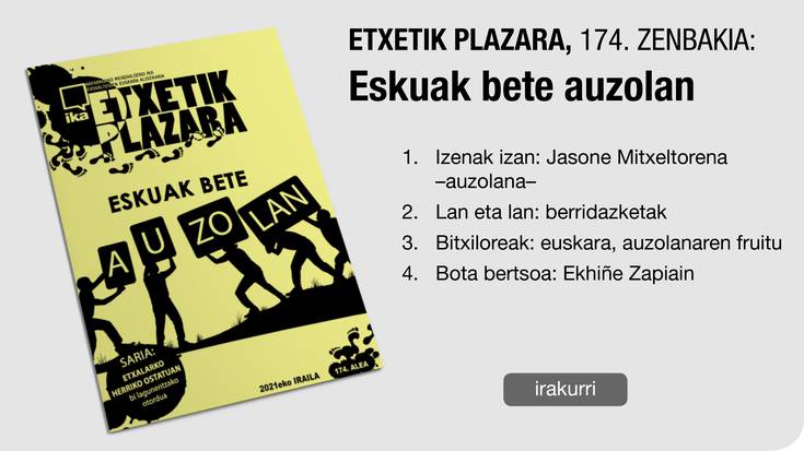 174. Etxetik Plazara: Eskuak bete auzolan