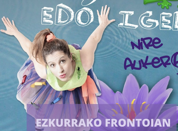 'Printzesa edo igela nire aukera' ipuin-antzeztua izanen dute larunbatean Ezkurran