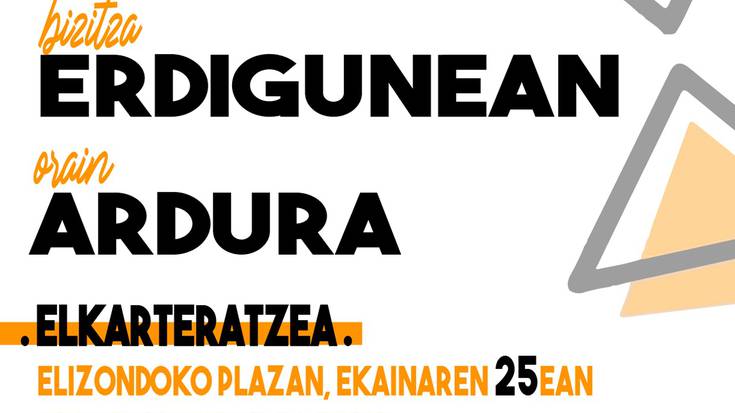 Orain Ardura ekimenak deituriko elkarretaratzea Elizondon