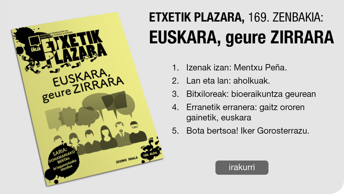 169. Etxetik Plazara: Euskara, geure zirrara