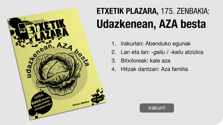 175. Etxetik Plazara: Udazkenean, AZA besta