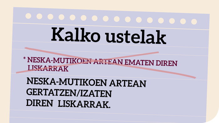 *Gazteen artean ematen da > Gazteen artean gertatzen da