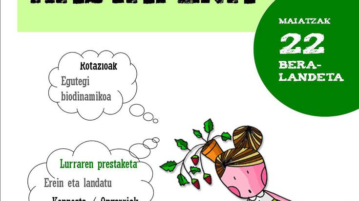 Baratzegintza tailerra dugu aste honetan. Bazatoz?