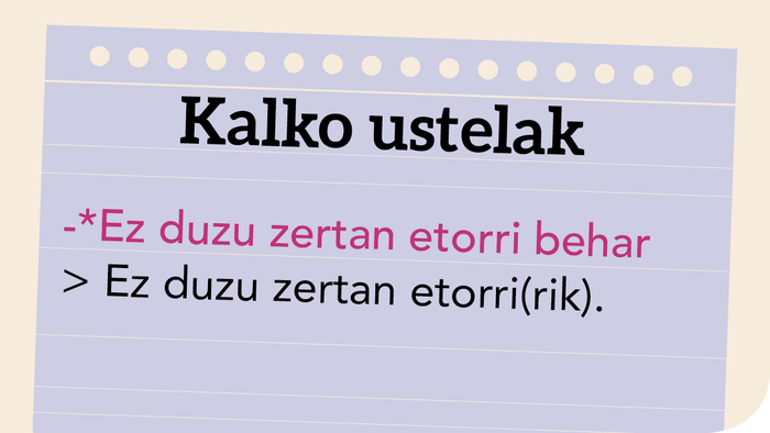 *Ez duzu zertan etorri beharrik