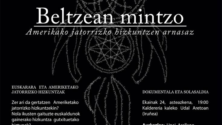 “Beltzean mintzo: Ameriketako jatorrizko hizkuntzen arnasaz” dokumentala Iruñean aurkeztuko da, Nafarroa Oinezekin elkarlanean 