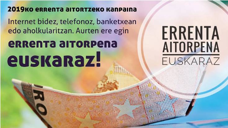Errenta aitorpena euskaraz egiteko kanpaina abiaraziko dute aurten ere UEMAk eta hainbat erakunde publikok