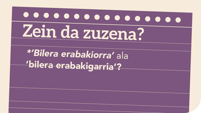 *'Bilera erabakiorra' ala 'bilera erabakigarria'?