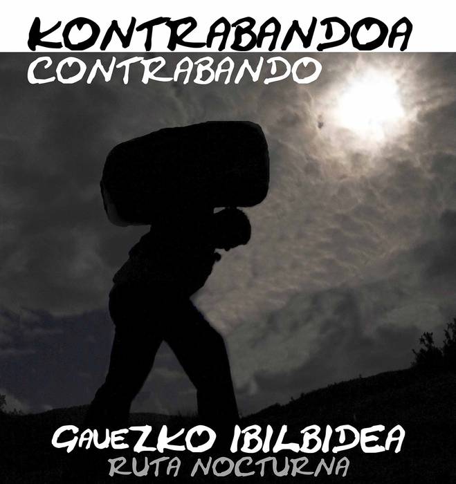 Gaueko kontrabando ibilaldiak egiteko aukera bada uda honetan ere Etxalarren